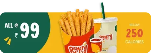 ALL @ ₹99 Below 250 Calories